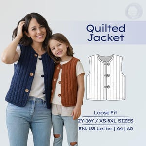 May include: A woman and child wearing quilted vests. The woman's vest is navy blue, and the child's is rust-colored. Both vests have wooden buttons. The image also includes a line drawing of a vest and text that reads "Quilted Jacket" and "Loose Fit".