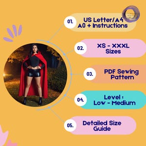 May include: A digital illustration of a woman wearing a red cape and black shorts. The image is surrounded by a circle with a yellow background. The text "US Letter/A4 A0 + Instructions" is in a pink rectangle. The text "XS - XXXL Sizes" is in a pink rectangle. The text "PDF Sewing Pattern" is in a blue rectangle. The text "Level: Low - Medium" is in a blue rectangle. The text "Detailed Size Guide" is in a pink rectangle.
