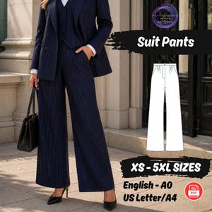 May include: A navy blue pinstripe suit with wide-leg pants. The image includes a pattern for suit pants, with text indicating sizes XS-5XL and English-AO US Letter/A4. The suit is worn with a white shirt and black heels.