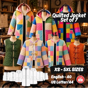 Quilted Jacket Set-of-7 Sewing Pattern Hooded Coat, Ties Trendy Vest, Quilted Patchwork Jackets