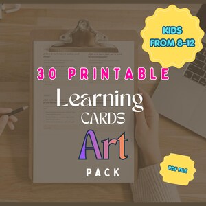 Puede incluir: Un portapapeles con 30 tarjetas de aprendizaje imprimibles para niños de 8 a 12 años. El paquete de arte está disponible como archivo PDF. La imagen incluye un portátil y una mano sosteniendo un lápiz.