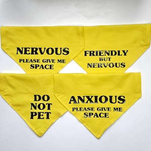 Yellow Anxious Nervous Friendly, Dog Bandana, warn others, Please give space Do not pet