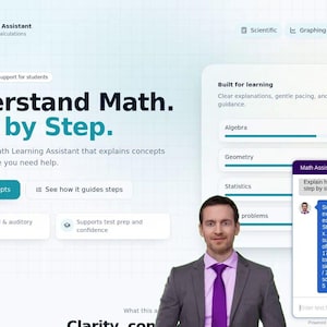 May include: A digital interface for a Math Learning Assistant featuring the text Understand Math. Step by Step. The screen displays educational categories like Algebra and Geometry, alongside a chat window showing a step-by-step equation solution.