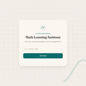 May include: A digital interface for the Tutor Workspace Math Learning Assistant featuring a white rectangular box with a green logo, the text Math Learning Assistant, a prompt to enter a license key, and a dark green button labeled Activate.
