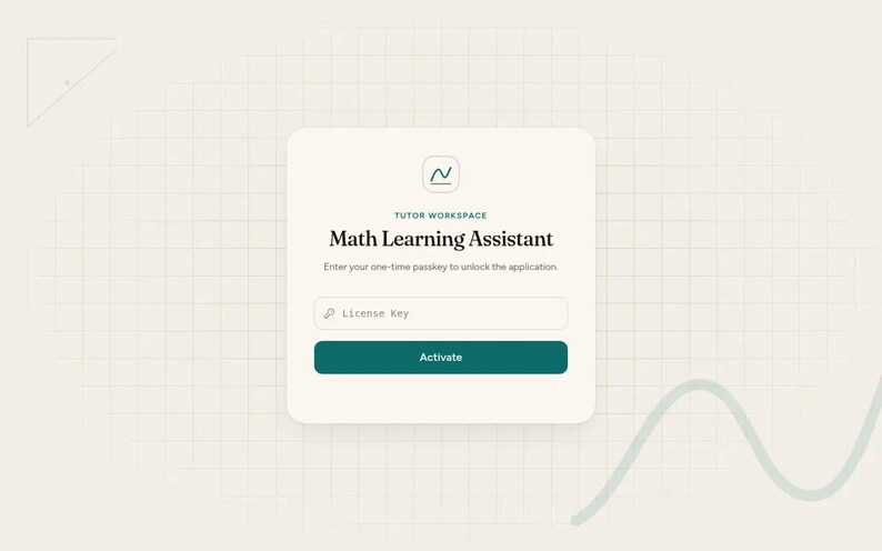 May include: A digital interface for the Tutor Workspace Math Learning Assistant featuring a white rectangular box with a green logo, the text Math Learning Assistant, a prompt to enter a license key, and a dark green button labeled Activate.