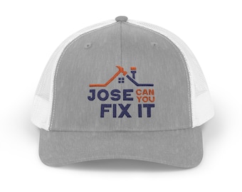 José, ¿Puedes arreglarlo? Gorra de camionero Snapback