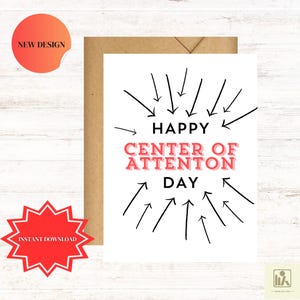 "Lustige ""Happy Center of aufmerksamkeit Tag"" Geburtstagskarte, druckbare PNG, humorvoller digitaler Download für Geburtstage."