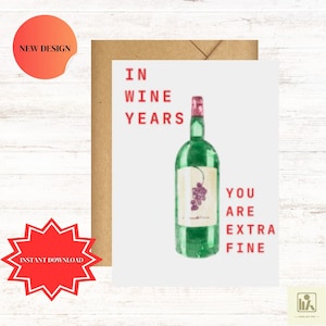 In Wine Years, You're Extra Fine, grappige wijnverjaardagskaart, afdrukbare digitale download, wijnverjaardagskaart, uniek cadeau