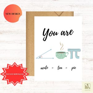 Funny Math Birthday Card, &quot;You’re Acute-Tea-Pie,&quot; Printable PNG, Cute Math Pun Card, Digital Download