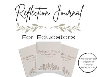 Reflection Journal - For Educators