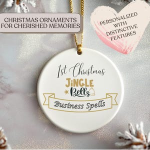 Ceramic Ornament | 1st Christmas Jingle Bells Business Spells Design | Entrepreneur Keepsake Gift, Festive Housewarming Gift, Tree Ornament,