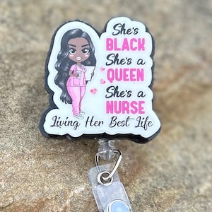 Cute melanin She’s Black Queen Nurse - Retractable Badge Reel | black nurse in scrubs | RN reel | pink | black women healthcare professional