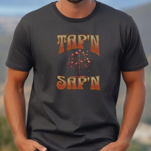 Maple Syrup Tap&#39;n Sap&#39;n Unisex T-Shirt