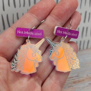 Fun Unicorn Acrylic Earrings: &quot;Not Medicated&quot; Statement Jewelry