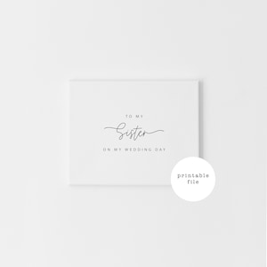 Imprimible a mi hermana el día de mi boda, Día de la tarjeta para la hermana, Una carta a mi hermana, Descarga del día de la boda, Tarjeta de boda en PDF