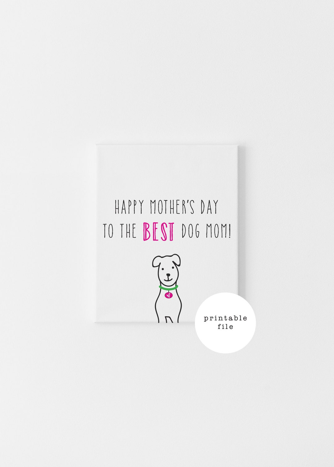 Printable Mother's Day Card for the Best Dog Mom, Print From Home Dog ...