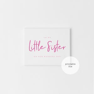 Carta a mi hermana pequeña el día de su boda, descarga digital, regalo de bodas para hermana, para hermana el día de su boda, tarjeta de boda en formato PDF