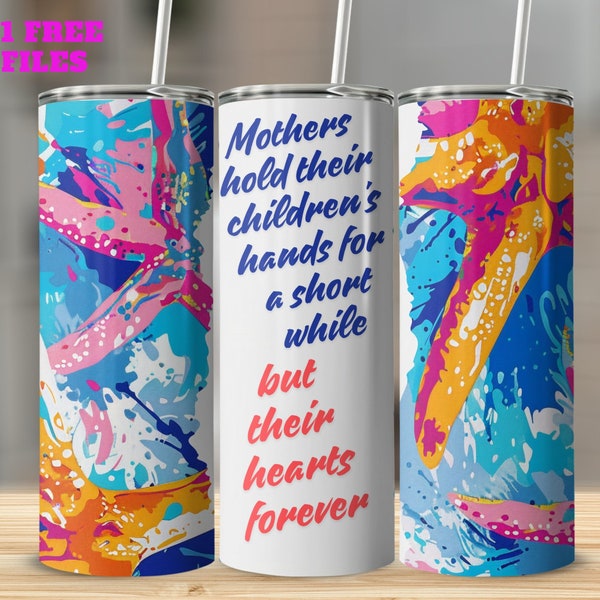 Colorful Abstract Art Tumbler Wrap, Mother's Quote, Digital Sublimation Design, Inspirational Mug Gift