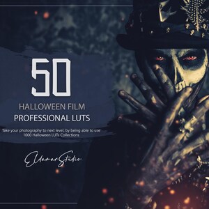 May include: A digital product listing for 50 Halloween Film Professional LUTs. The image features a person in a black top hat and skull makeup, with red eyes, against a dark background with orange sparks. The text "50 Halloween Film Professional LUTs" is displayed in white on a blue background.