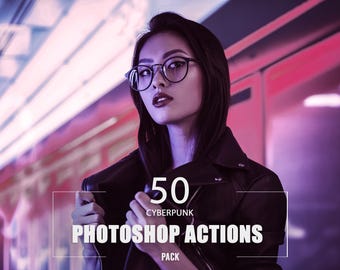 50 Cyberpunk Photoshop Actions: Futuristic Portrait Effects