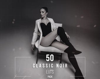 50 Classic Noir LUTs and Lightroom Presets Collection | Photo/Video LUTs, Portrait, Black and White, Cinematic, Film, Outdoor, Monochrome,