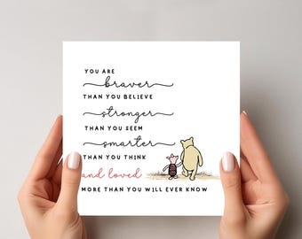 Winnie Pooh Empathy Card: Braver Than You Seem Quote