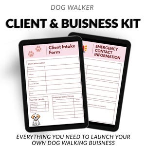Könnte beinhalten: Ein digitales Set für Hundebetreuer auf zwei Tablets. Die Formulare enthalten Überschriften wie Client Intake Form und Emergency Contact Information sowie Felder für Kontaktdaten, Servicepräferenzen und eine kleine Welpen-Illustration.