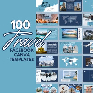 May include: A collage of 100 travel-themed Facebook Canva templates. The templates feature images of various destinations, including New Zealand, Canada, Thailand, and a winter wonderland. The text "100 Travel Facebook Canva Templates" is written in a large, stylized font.