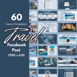 May include: A collage of 60 Canva templates for Facebook posts, featuring travel-themed designs. The templates are in a blue and white color scheme and include images of beaches, cities, and landmarks. The text "60 Canva Templates Travel Facebook Post 1200 x 630" is displayed in the center of the image.
