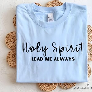 Holy Spirit Lead me always Instant Svg Png Digital Download Christian lifestyle Digital Design, faith based digital file, PNG, SVG, DIY png