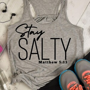 Stay Salty Matthew 5:13 Christian SVG PNG (Digital Download)