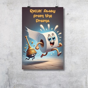 Póster divertido de papel higiénico, arte mural "Alejándose del drama", lámina humorística para el baño, regalo de broma, decoración de inodoro con dibujos animados, arte de la persecución del desatascador