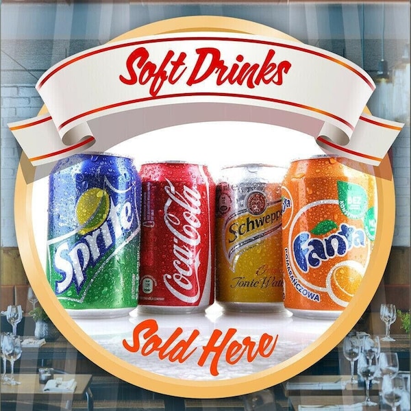 Soft Drinks Sold Here Catering Window Cafe Shop Restaurant Sticker Sign Decal