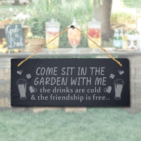 Personalised Hanging Slate Come Sit In The Garden Engraved Plaque Sign Gardening Gift
