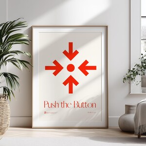 Push the Button, poster motivacional con mensaje en rojo, arte mural moderno de empoderamiento, diseño tipografico positivo