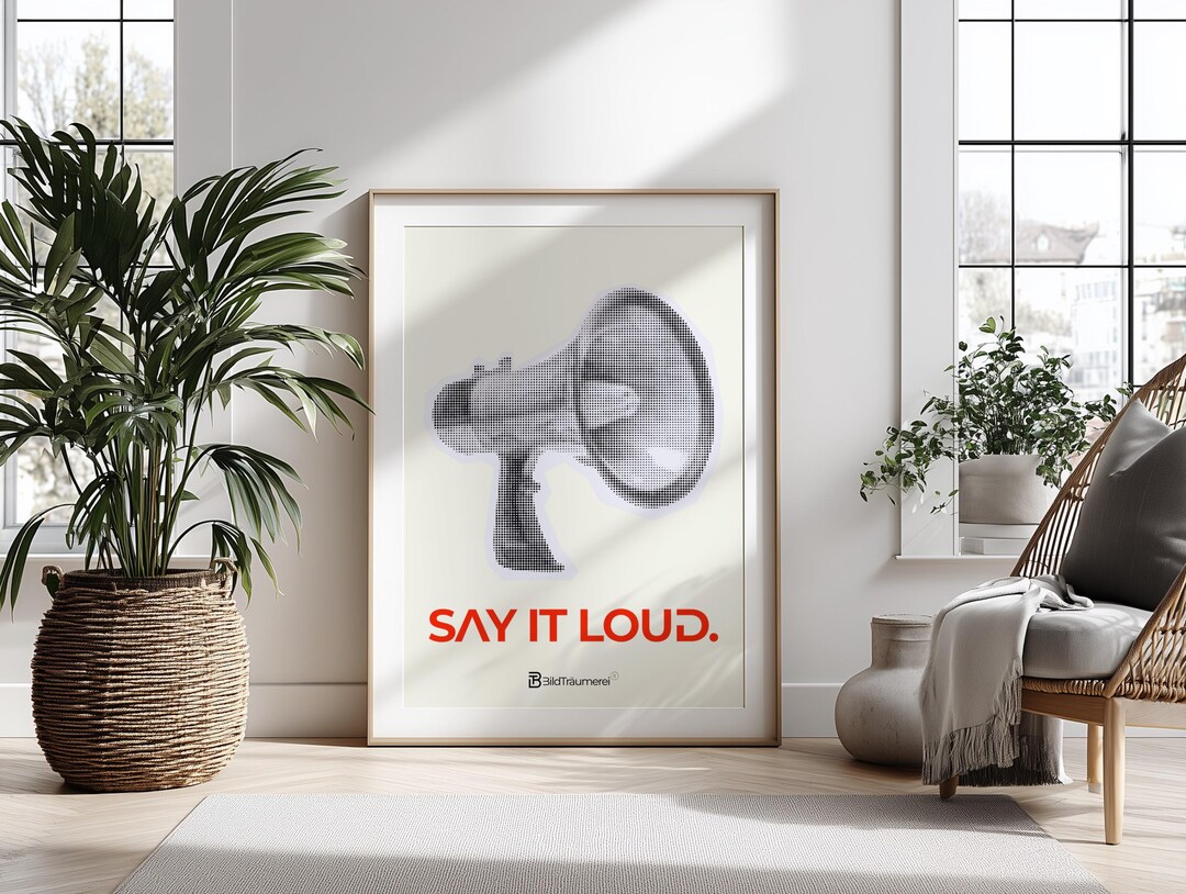Say It Loud Poster, Black and White Megaphone Wall Art, Statement ...