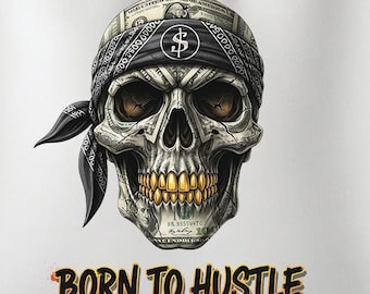 Hustle Skull T-SHIRT Design, urban money art, streetwear sublimation PNG (Digital Download)