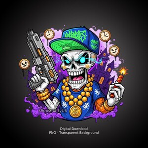 May include: Digital illustration of a skeleton wearing a blue cap with graffiti, a gold chain, and a blue shirt. The skeleton holds a gun and a lit firecracker, with a haunted house in the background. The image includes the text "shopsmartyUS" and "Digital Download PNG - Transparent Background."