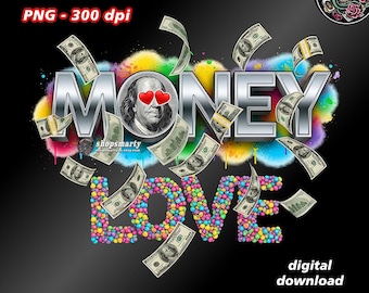 Money Love T-SHIRT SUBLIMATION design, PNG Digital Download, urban streetwear