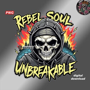Op de afbeelding: Een digitale download van een grafisch ontwerp met een schedel die een hoodie met spikes draagt. De schedel heeft een dreigende uitdrukking en is omringd door vlammen. De tekst "Rebel Soul Unbreakable" is geschreven in een vet, geel lettertype.
