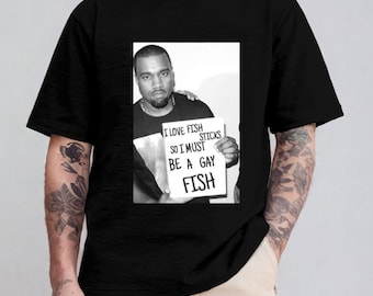Kanye Fishsticks T-Shirt | South Park Meme Tee | Funny Graphic Tee for Fans & Collectors | Unisex Casual Wear