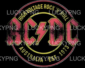 May include: A distressed, circular graphic on a black background. The design features the band name "AC/DC" in red, outlined in yellow, with a lightning bolt in the center. The text "HIGH VOLTAGE ROCK 'N' ROLL AUSTRALIA EST. 1973" is also included.
