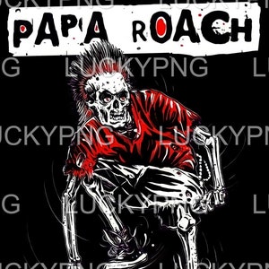 May include: A black and white illustration of a skeleton skateboarding. The skeleton is wearing a red shirt and has a mohawk. The text "PAPA ROACH" is written in white letters on a black background.