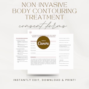 Puede incluir: Un formulario de consentimiento imprimible para tratamientos de contorno corporal no invasivos. El formulario está hecho con Canva e incluye una sección para la información del cliente, una descripción del tratamiento y una introducción al formulario de consentimiento.