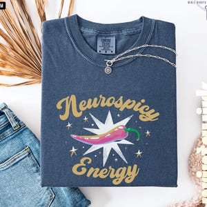 Neurospicy Energy Shirt - Neurodiversity Pride Tee, ADHD Autism Shirt, Spicy Brain Energy, Mental Health Awareness, Neurodivergent Women