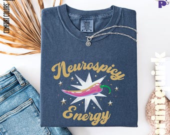 Neurospicy Energy Shirt - Neurovielfalt Pride, Comfort Colors Tee