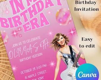 Self Editable Trendy Taylor Birthday Digital Invitation Ts Birthday Invite Eras Party Invite In My Birthday Era Birthday Party Invitation