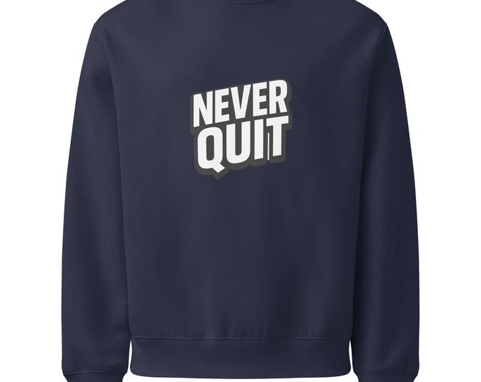 NEVER QUIT Oversized Heavyweight Sweatshirt | Unisex Drop-Shoulder Fleece | Streetwear & Gym Warm-Up