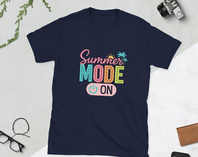 Summer Mode On Short-Sleeve Unisex T‑Shirt