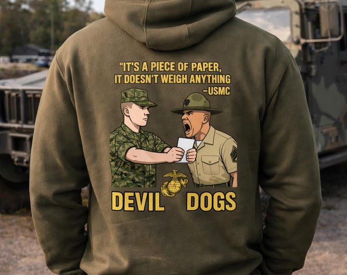 Devil Dogs Quote Hoodie | Military Humor Pullover | Front & Back DTF Print | Veteran Gift